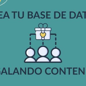 Curso Crea tu base de datos regalando contenido