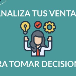 Curso Analiza tus ventas para tomar decisiones